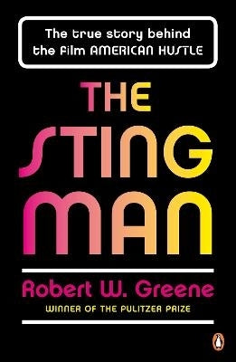 Sting Man the True Story Behind the Film American Hustle
