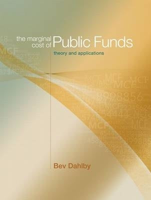 Marginal Cost of Public Funds Theory and Applications (H/C)