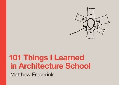 101 Things I Learned in Archtectural School
