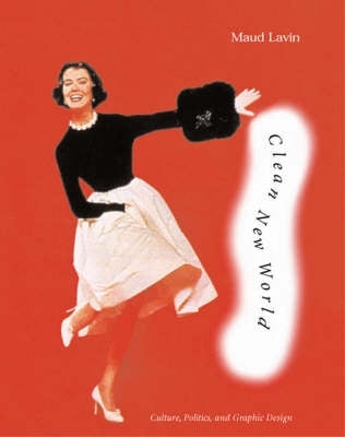 Clean New World Culture Politics and Graphic Design