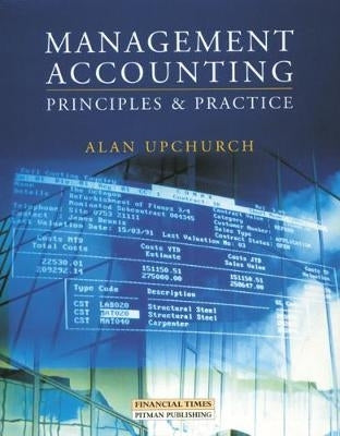 Management Accounting Principles and Practice