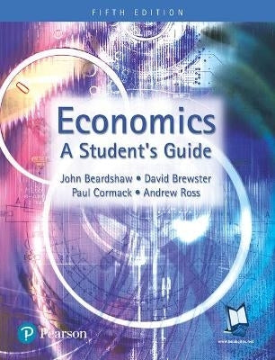 Ecomomics a Students Guide