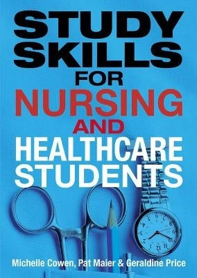 Study Skills for Nursing and Healthcare Students