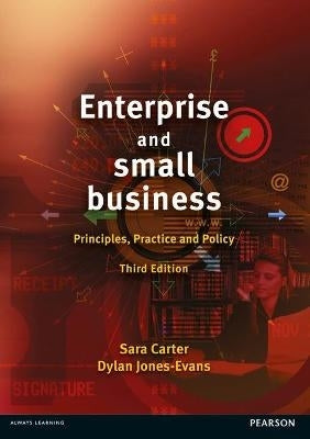 Enterprise and Small Business Principles Practice and Policy