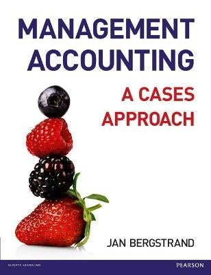 Management Accounting a Cases Approach
