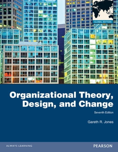 Organizational Theory Design and Change