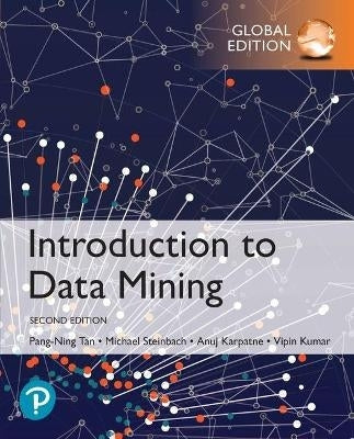 Introduction to Data Mining (Global Edition)