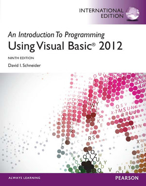 Introduction to Programming With Visual Basic 2012, International Edition