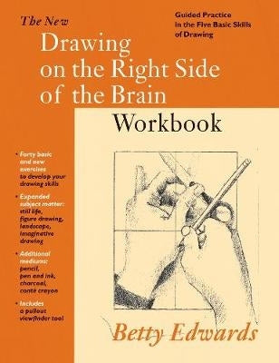 New Drawing on the Right Side of the Brain (Workbook)