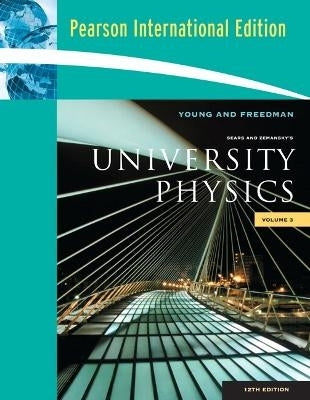 University Physics (Volume 3) (Chapters 37-44) (I/E)