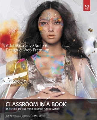 Design With Adobe Creative Cloud Classroom in a Book Basic Projects Using Photoshop