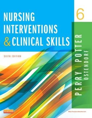 Nursing Interventions and Clinical Skills (Refer to 9780323676731)
