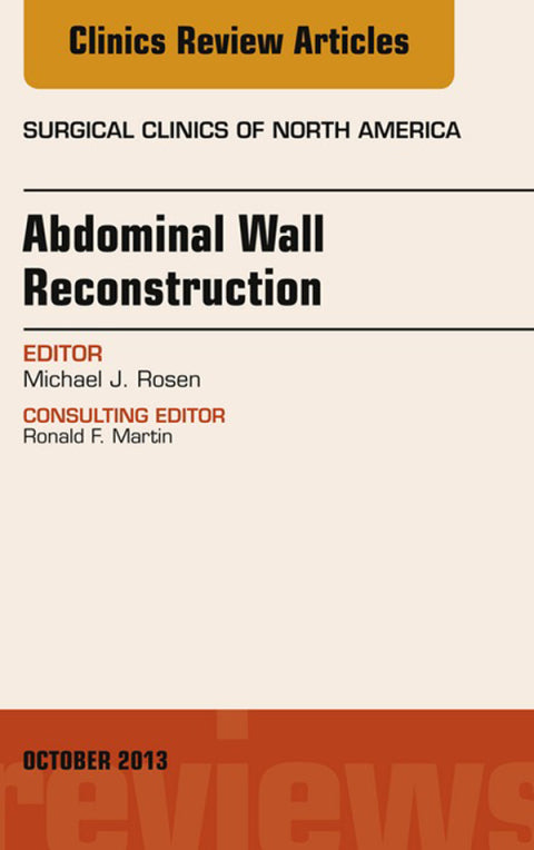 Abdominal Wall Reconstruction an Issue of Surgical Clinics