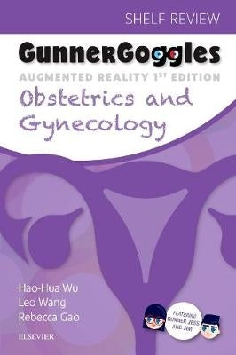 Gunner Goggles Obstetrics and Gynecolog