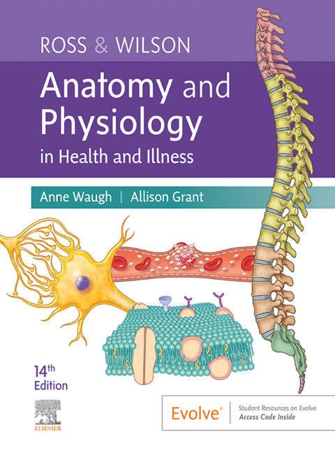 Ross and Wilson Anatomy and Physiology in Health and Illness - E-Book