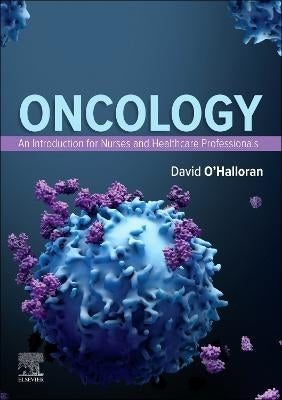 Oncology an Introduction for Nurses and Healthcare Professionals