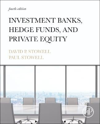 Investment Banks Hedge Funds and Private Equity