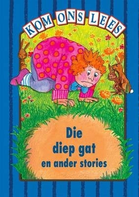Diep Gat En Ander Stories Blou Vlak (Reader)