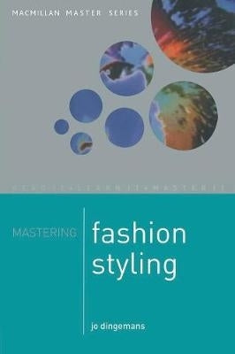 Mastering Fashion Styling