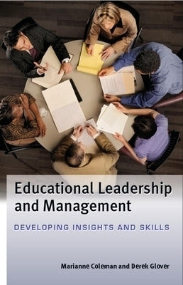 Educational Leadership and Management Developing Insights and Skills