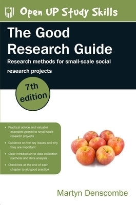 Good Research Guide Research Methods for Small Scale Social Research
