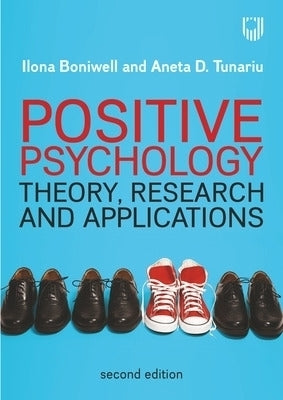 Positive Psychology Theory Research and Applications