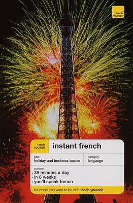 Teach Yourself Instant French (Revised)