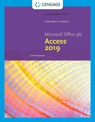 New Perspectives Microsoft Office 365 and Access 2019 Comprehensive