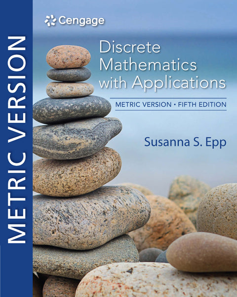 Discrete Mathematics With Applications (Metric Edition)