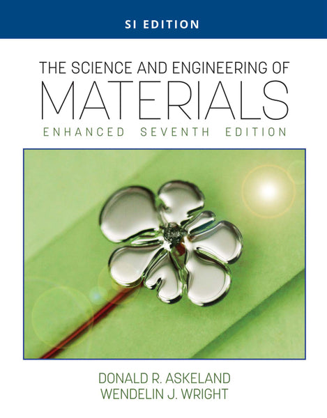 Science and Engineering of Materials Enhanced (Si Edition)