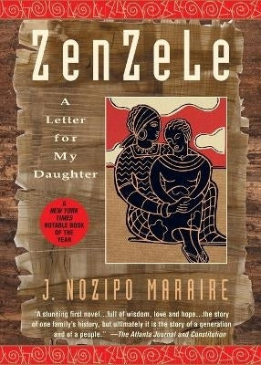 Zenzele a Letter for My Daughter