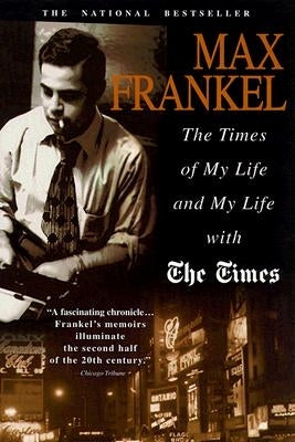 Times of My Life and My Life With the Times