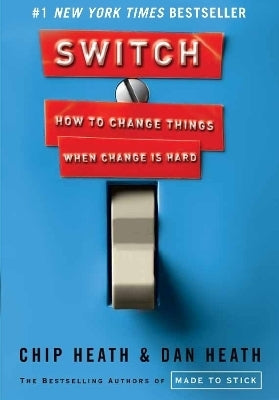 Switch How to Change Things When Change is Hard (H/C)