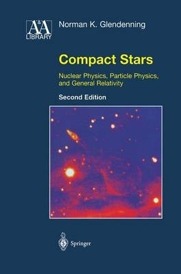 Compact Stars Nuclear Physics Particle Physics and General Relativity (H/C)