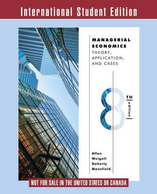 Managerial Economics Theory Applications and Cases