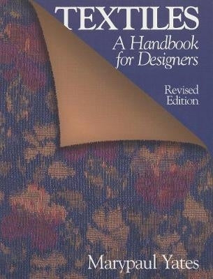 Textiles a Handbook for Designers (Revised Edition)