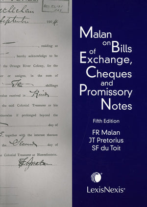 Malan on Bills of Exchange, Cheques and Promissory Notes in South African Law