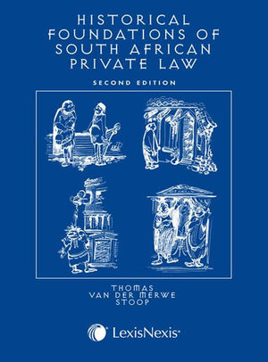 Historical Foundations of South African Private Law