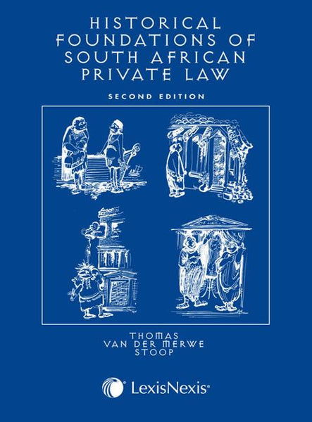 Historical Foundations of South African Private Law