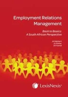 Employment Relations Management Back to Basics a SA Perspective