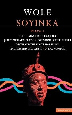 Soyinka Plays (Volume 1)