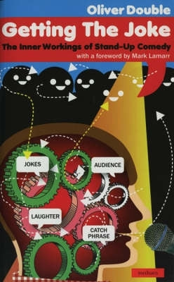 Getting the Joke the Art of Stand Up Comedy