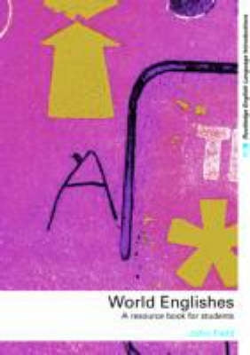 World Englishes a Resource Book for Students