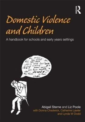 Domestic Violence and Children a Handbook for Schools and Early Years Settings