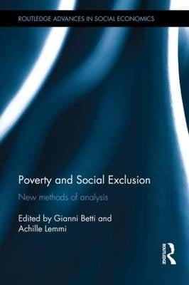 Poverty and Social Exclusion New Methods of Analysis (H/C)