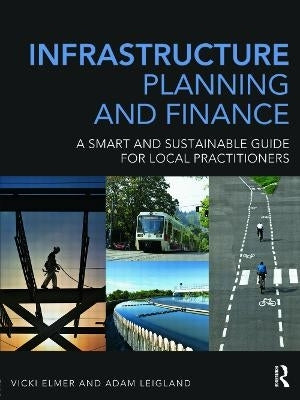 Infrastructure Planning and Finance a Smart and Sustainable Guide (H/C)