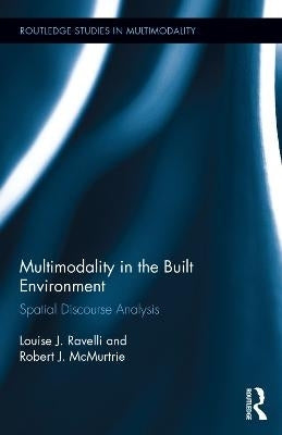 Multimodality in the Built Environment Spatial Discourse Analysis (H/C)