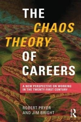 Chaos Theory of Careers a New Perspective on Working in the Twenty First Century