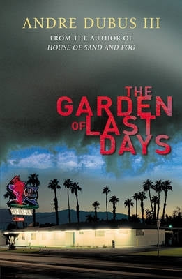Garden of Last Days