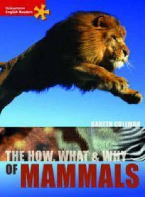 How What and Why of Mammals